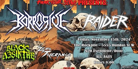 Korrosive, Raider, Black Absinthe and Zero Tolerance (Live at The ...