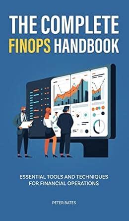 Buy The Complete FinOps Handbook: Essential Tools and Techniques for ...