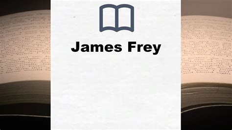 James Frey - Todos los libros del autor (Lista Completa)