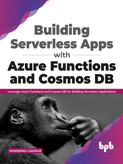 Building Serverless Apps with Azure Functions and Cosmos DB