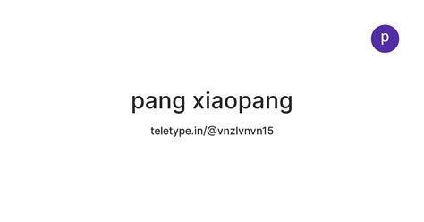 pang xiaopang — Teletype
