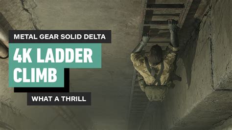 Metal Gear Solid Delta: Snake Eater - Iconic Ladder Scene in 4K