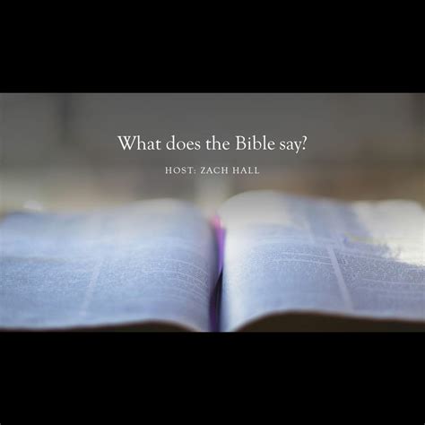 What does the Bible say? (podcast) - whatdoesthebiblesay | Listen Notes