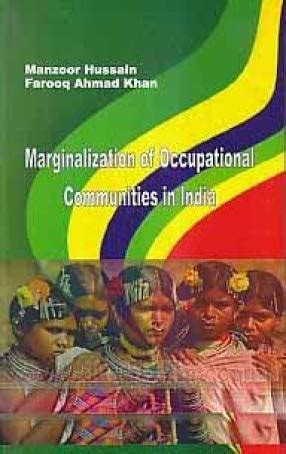 Marginalization of Occupational Communities in India : Dr. Manzoor ...