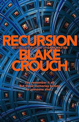 Image result for Blake Crouch Recursion