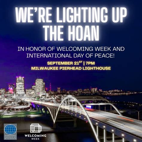 IIW- Lighting up the Hoan Bridge for International Day of Peace ...