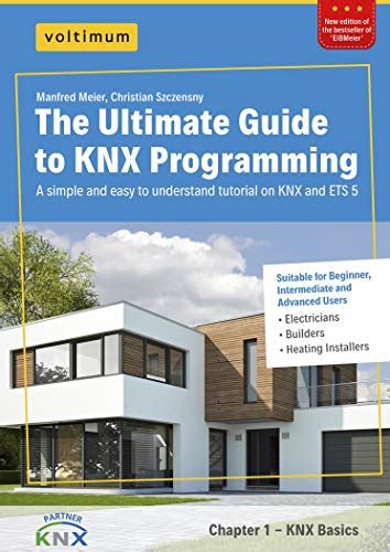 The Ultimate Guide to KNX Programming: One of fastest, easiest and ...