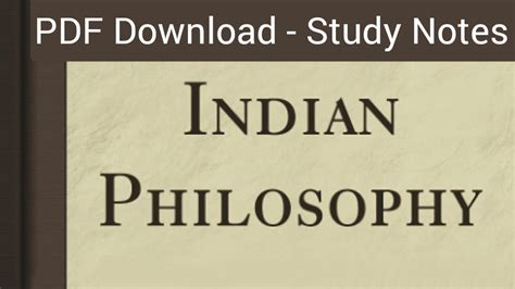 Indian Philosophy Study Notes | Introduction to Indian Philosophy