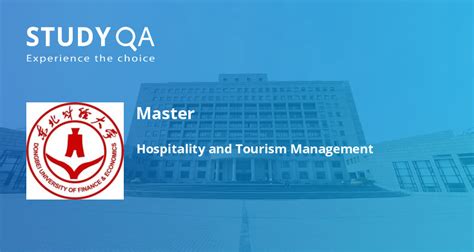 StudyQA — Bachelor: Hospitality and Tourism Management — Dongbei ...