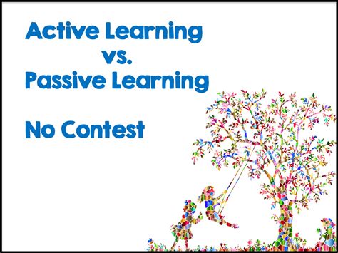 Active Learning vs. Passive Learning...No Contest - SMART KIDS