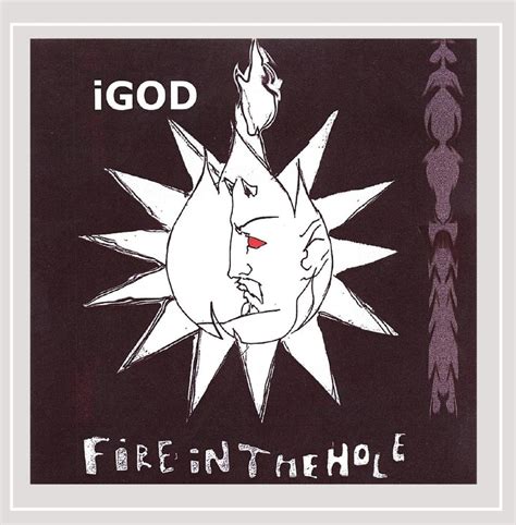 Fire in the Hole: Igod: Amazon.in: Music}