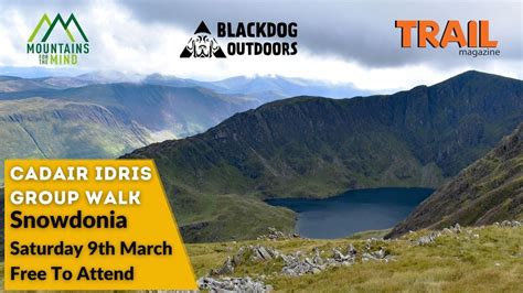 Cadair Idris Group Walk with Trail Magazine and Blackdog Outdoors ...