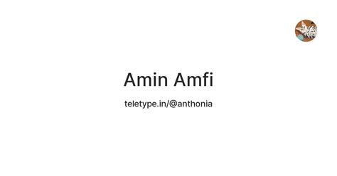 Amin Amfi — Teletype