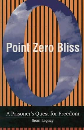 Buy Point Zero Bliss: A Prisoner's Quest for Freedom Book Online at Low ...