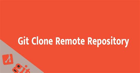 Image result for Clone Remote Repository