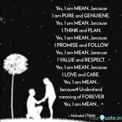 Yes, I am MEAN...because ... | Quotes & Writings by NiShabd The Word ...