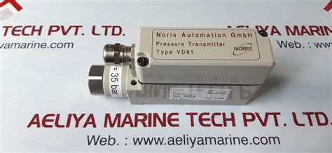 Noris vd61-6 pressure transmitter pmax 35bar – Aeliya Marine Tech