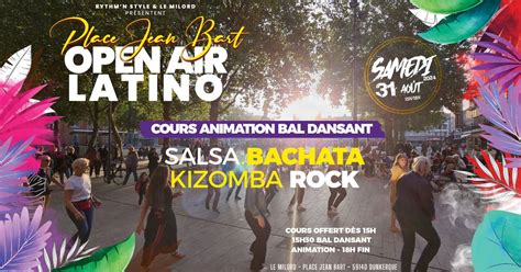 Open Air Latino au Milord Dunkerque Place Jean-Bart, Le Milord ...