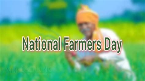 national farmers day on the birth anniversary of chaudhary charan singh ...