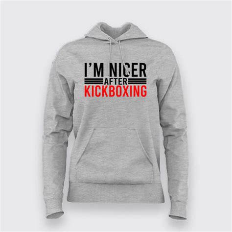 I'm Nicer After Kickboxing Hoodies For Women – TEEZ.in
