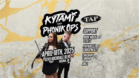 Kytami & Phonik Ops - April 18, 4245 Rochdale Blvd , Regina, SK, Canada ...