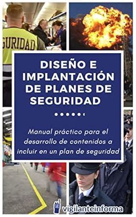 Diseño e implantación de planes de seguridad: Manual para directores de ...
