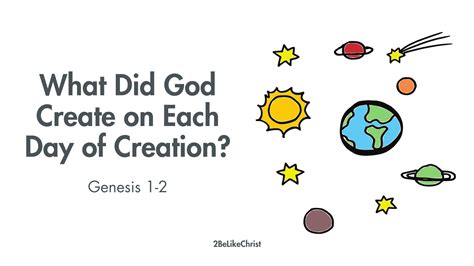 What Did God Make on Each Day of Creation in Genesis 1 — 2BeLikeChrist