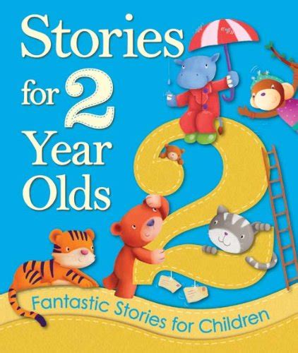 Stories for 2 Year Olds (Young Storytime) eBook : Igloo Books Ltd ...