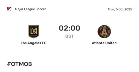 LAFC vs Atlanta United - live score, predicted lineups and H2H stats