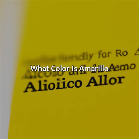 What Color Is Amarillo - colorscombo.com