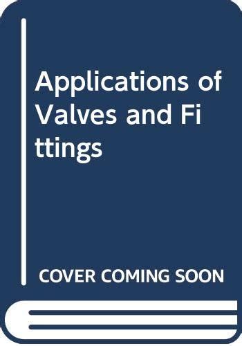 Applications of Valves and Fittings : Pearson, G.H.: Amazon.in: Books