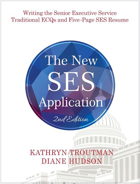 The New SES Application 2nd Ed: Writing the Traditional ECQs and the ...