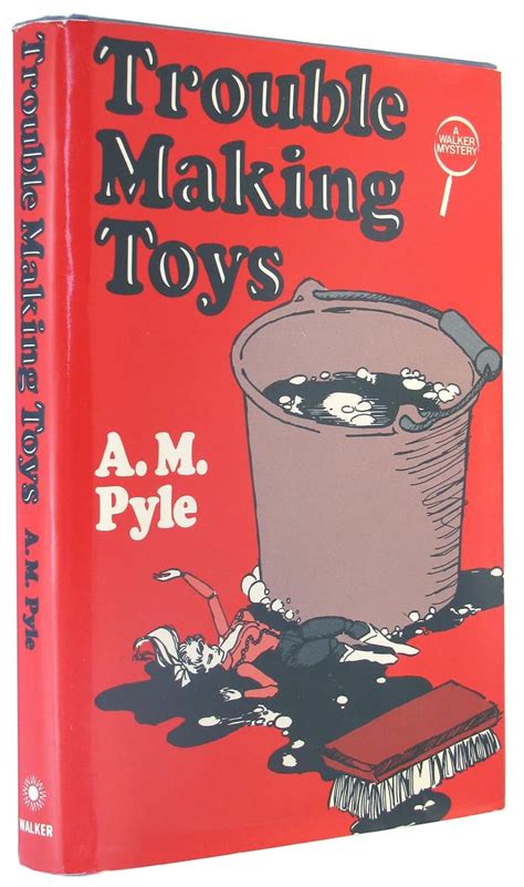 Trouble Making Toys : Pyle, A. M.: Amazon.in: Books