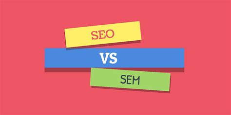 SEO vs. SEM – Which is Convenient for Your Business? - ( 2021 UPDATE)