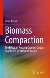 Biomass Compaction: Buy Biomass Compaction by Krizan Peter at Low Price ...