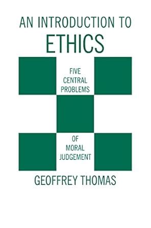 Buy An Introduction to Ethics: Five Central Problems of Moral Judgment ...