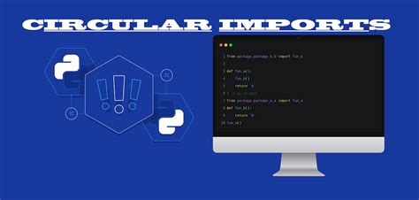 Image result for Circular ImportError Python