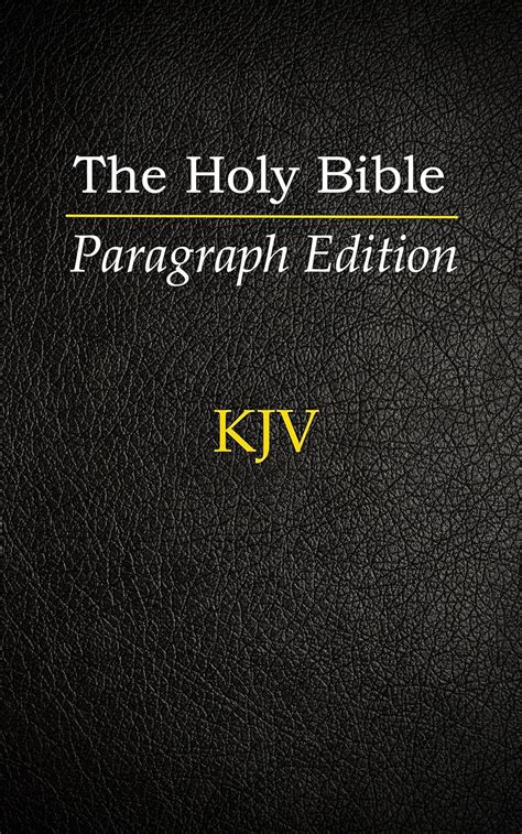 The Holy Bible: Paragraph Edition: King James Version eBook : Authors ...