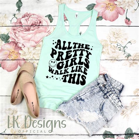 Pretty Girls Walk Like This SVG PNG. Funny Shirt Svg, Sarcastic Svg ...