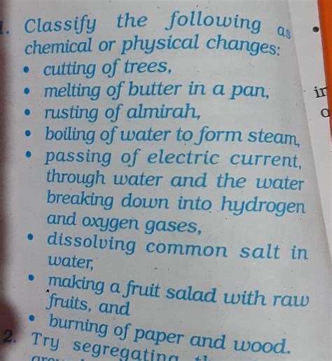Classify the following as chemical or physical change. - Brainly.in