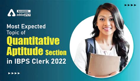 Most Expected Topic of Quantitative Aptitude Section in IBPS Clerk 2022 ...