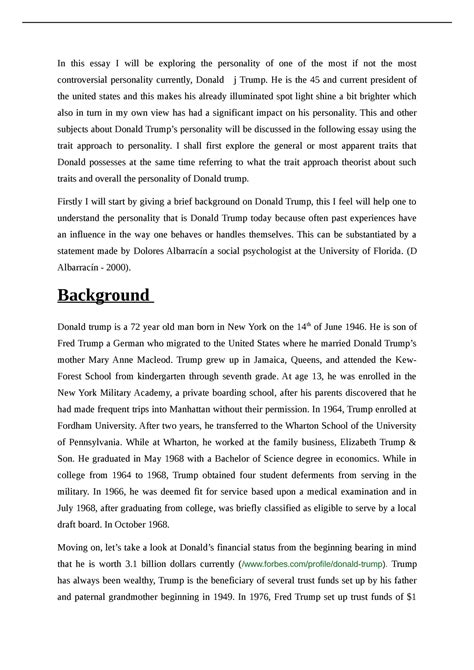 Background - In this essay I will be exploring the personality of one ...