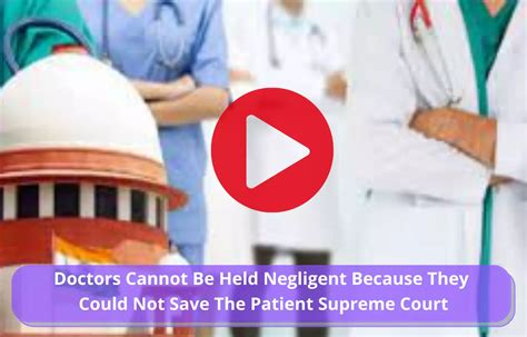 SC says doctors cannot be held negligent because they could not save ...