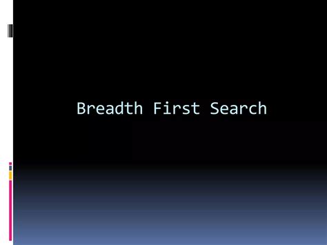 Image result for What Is Breadth First Search Algorithm in Ai
