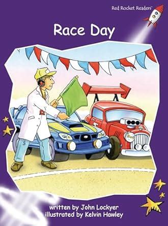 Red Rocket Readers: Fluency Level 3 Fiction Set B: Race Day (Reading ...