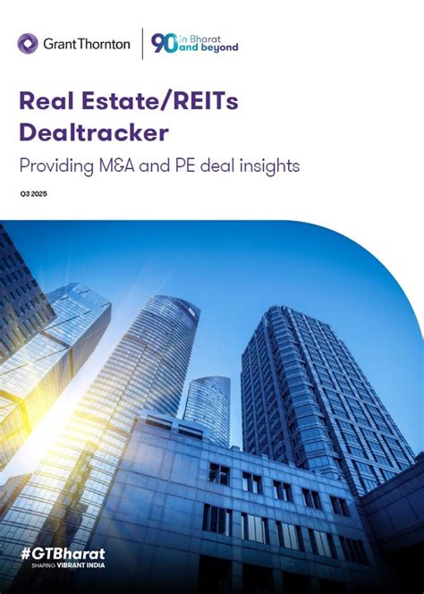 Real Estate/REITs Dealtracker: Q3 2025 | Grant Thornton Bharat