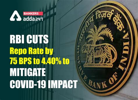 RBI Cuts Repo Rate by 75 bps to 4.40% to mitigate COVID-19 Impact