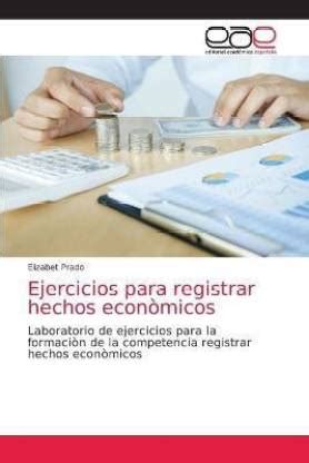 Ejercicios para registrar hechos economicos: Buy Ejercicios para ...