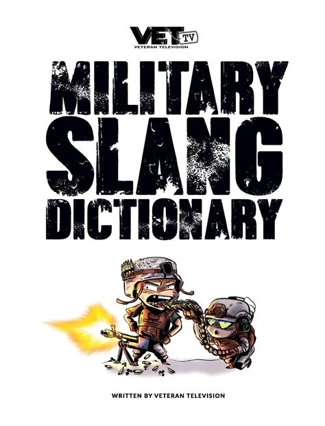 VET Tv's Military Slang Dictionary by Vet Tv | Goodreads