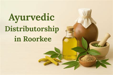 Ayurvedic Distributorship in Roorkee | Shahi Laboratories